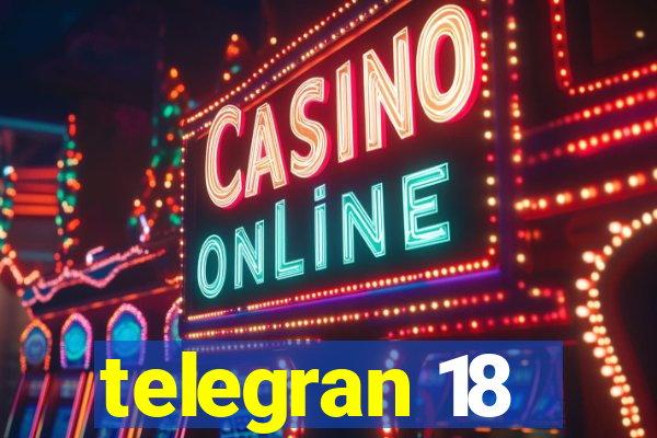 telegran 18